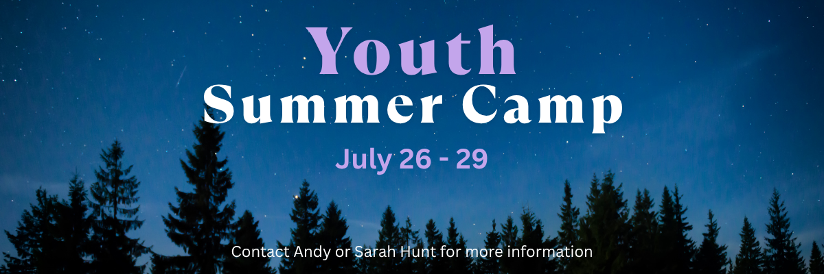 Youth Camp 2026 07/26/2026 - 07/29/2026