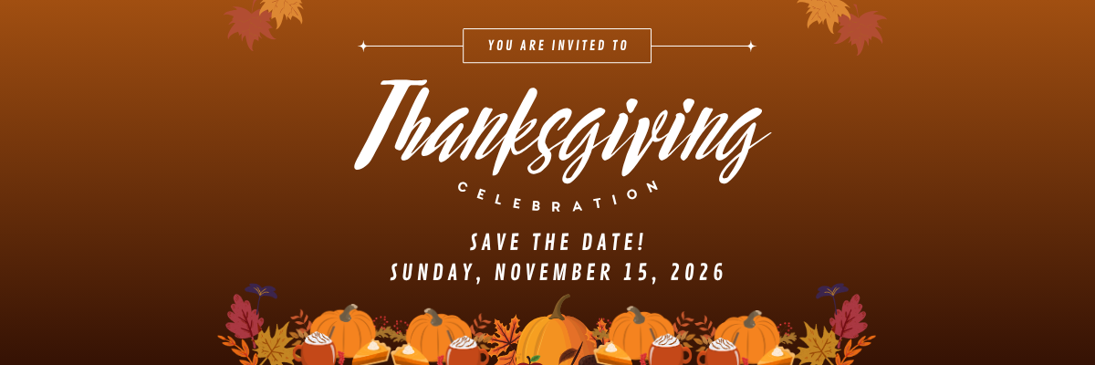 Thanksgiving Celebration 11/15/2026
